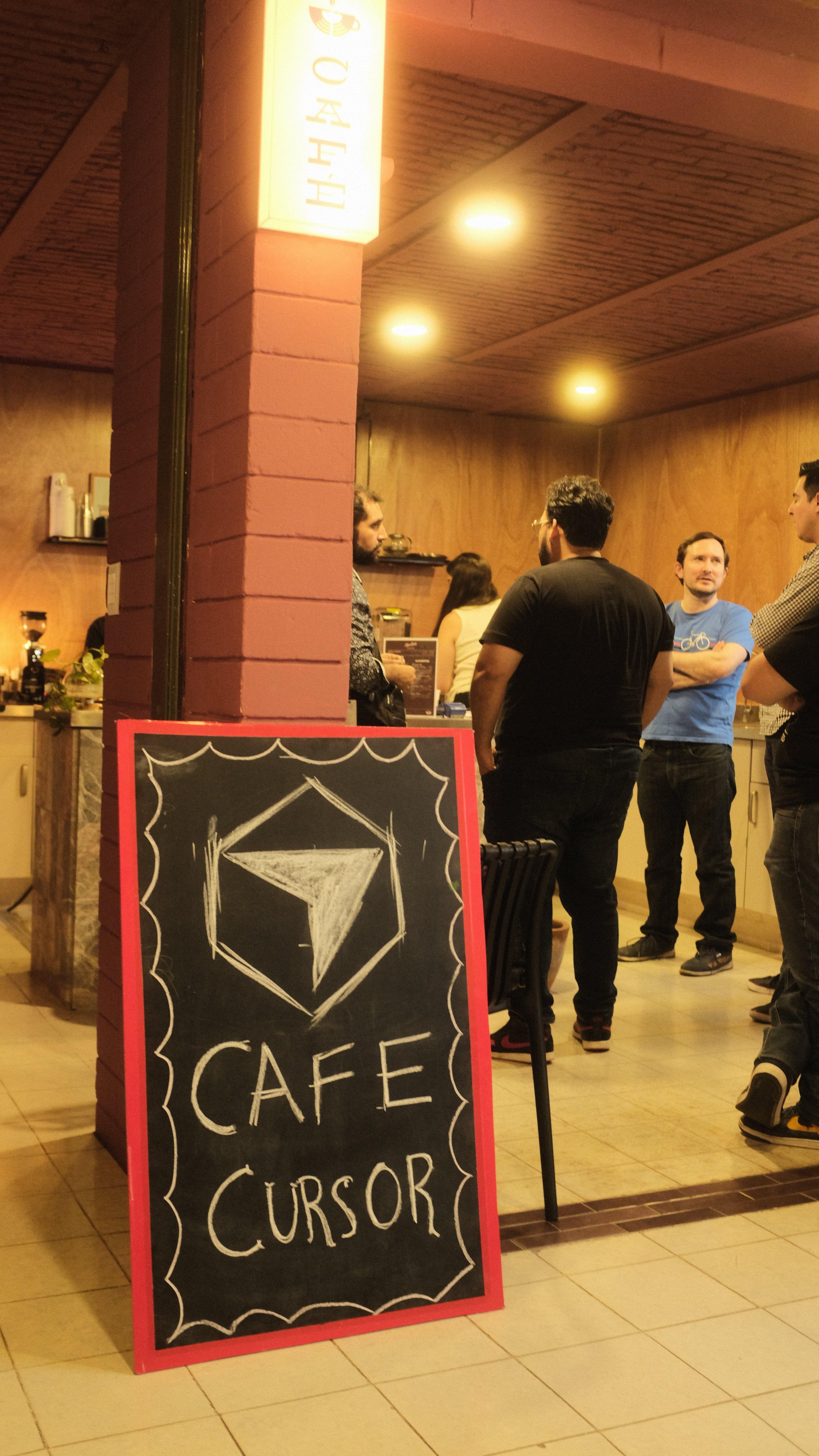 Cafe Cursor chalkboard sign at a Culiacán meetup